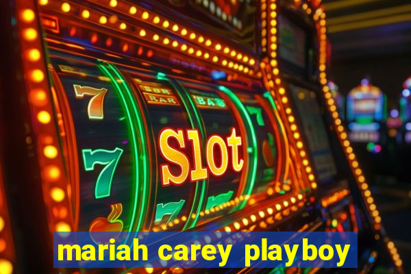 mariah carey playboy